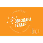 Popusti za karte Life+ ZVEZDARA TEATAR - 2026/27. sezona